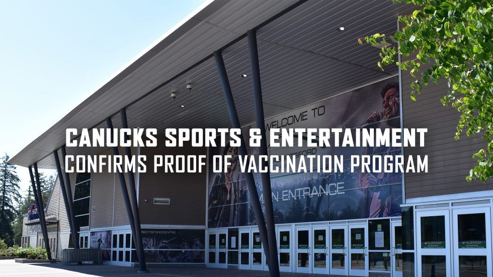 Canucks Sports & Entertainment confirms proof of vaccination program